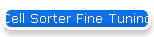 Cell Sorter Fine Tuning