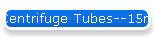 Centrifuge Tubes--15ml & 50ml