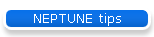 NEPTUNE tips